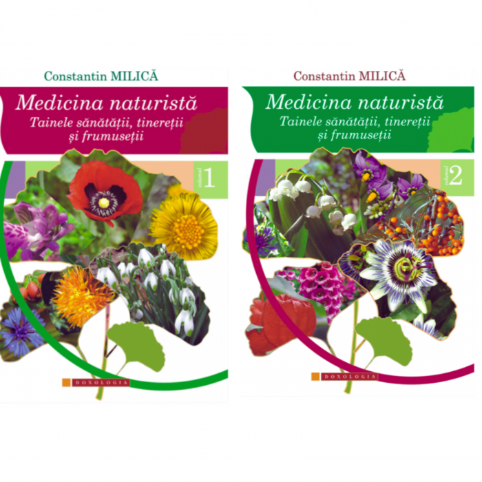 Medicina naturista. Tainele sanatatii, tineretii si frumusetii. Vol.1 si Vol. 2 [1]