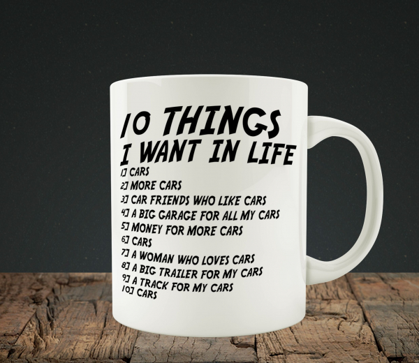Cana personalizata Auto - 10 Things I Want In Life [1]