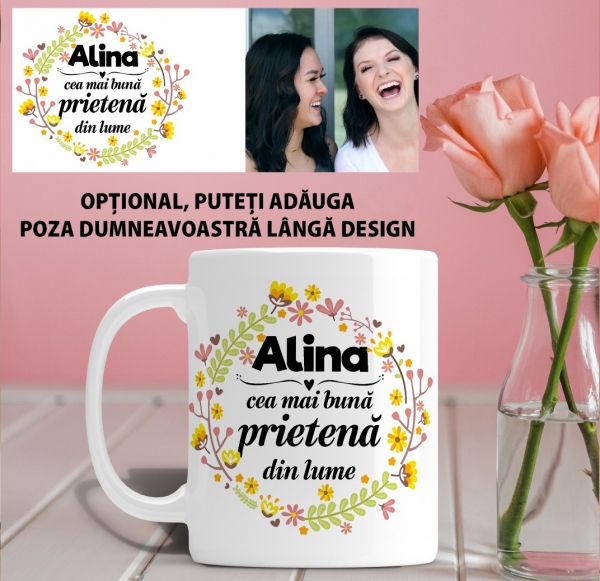 Cana personalizata Cu Poza - Cea Mai Buna Prietena [2]
