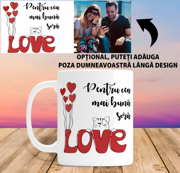 Cana personalizata Cu Poza - Cea mai buna Sora [2]