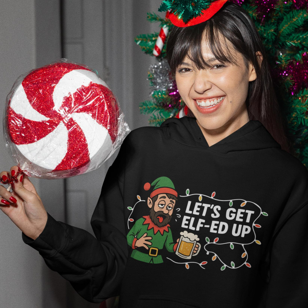 Hanorac Personalizat - Let's get elf-ed up! [2]