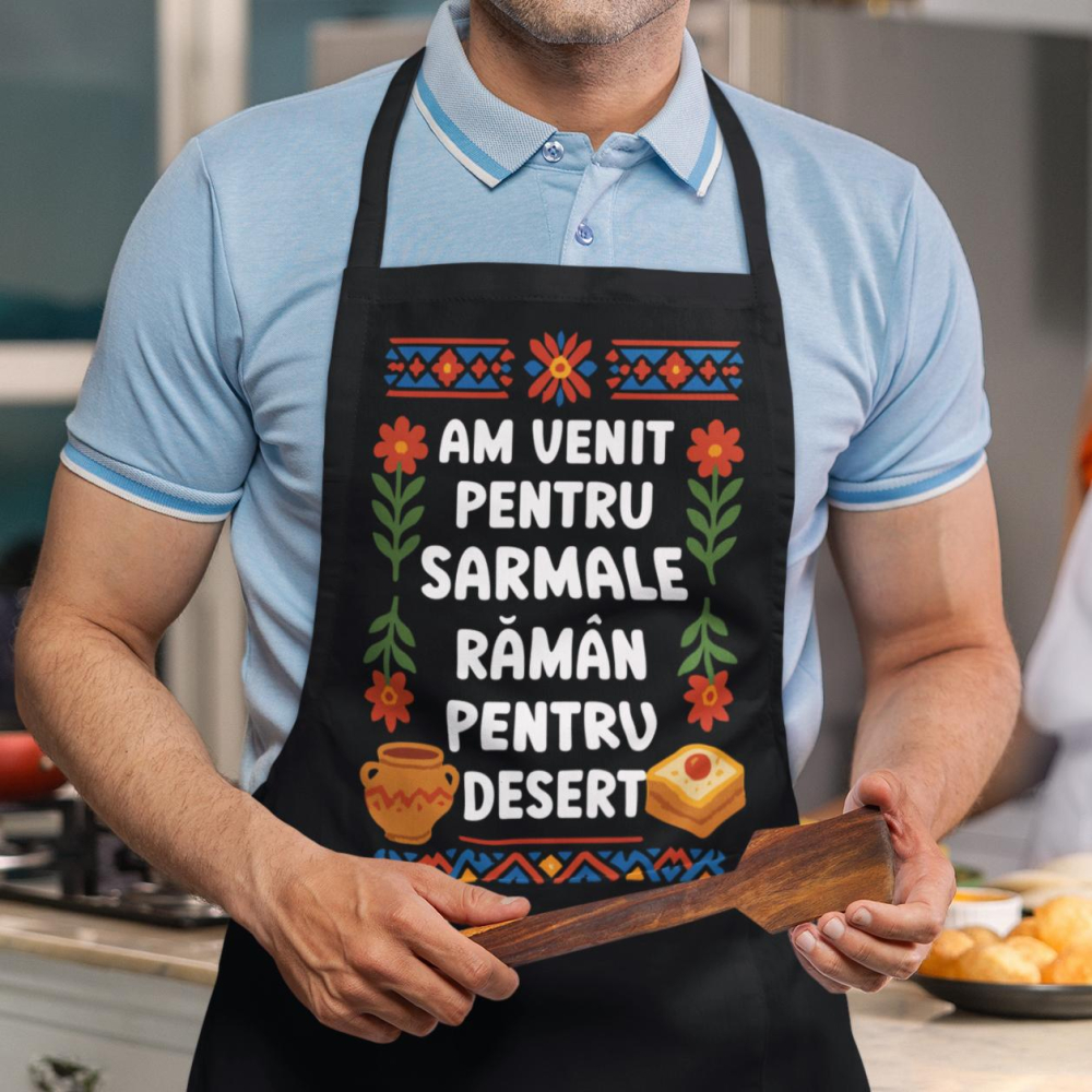 Sort Personalizat - Am venit pentru sarmale raman pentru desert [1]