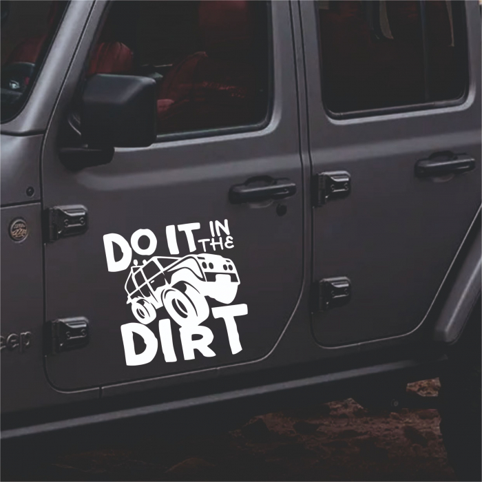 Sticker Auto - 4x4 Do it in the dirt [1]