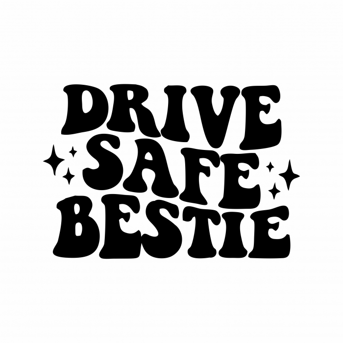Sticker Auto - Drive safe bestie [2]