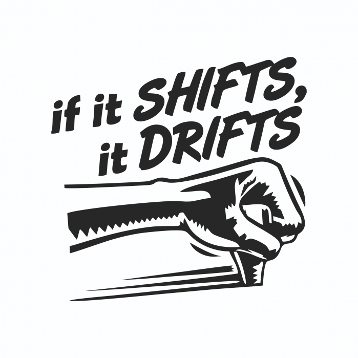 Sticker Auto - If it shifts it drifts [2]
