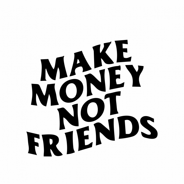 Sticker Auto - Make money not friends [2]
