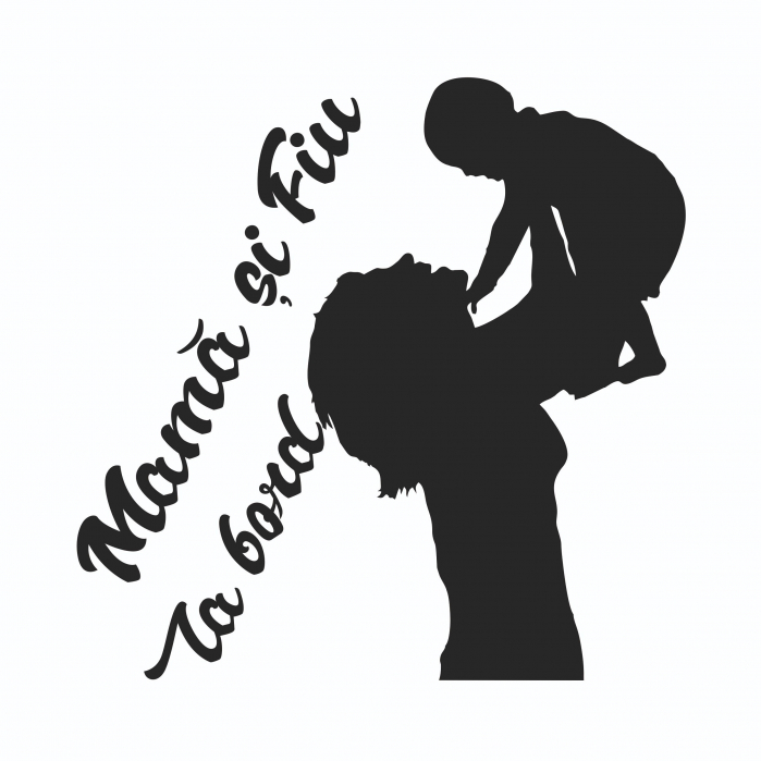 Sticker Auto - Mama si fiu la bord [2]