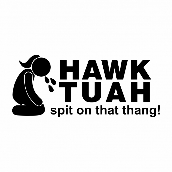 Sticker Auto Meme - Hawk twah spit on that thang [3]