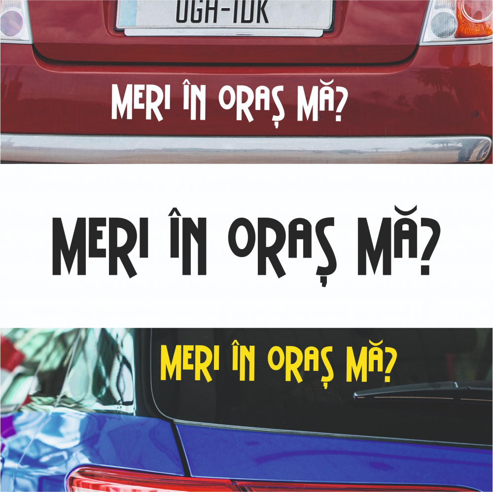 Sticker Auto - Meri in oras ma? [1]
