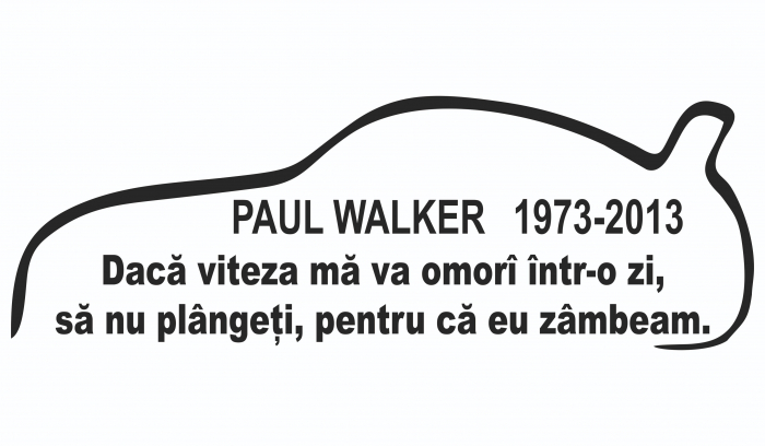 Sticker Auto - Paul Walker RO [1]