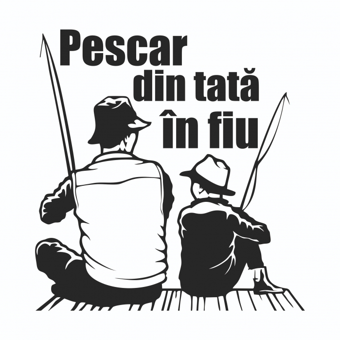 Sticker Auto - Pescar din tata in fiu [2]