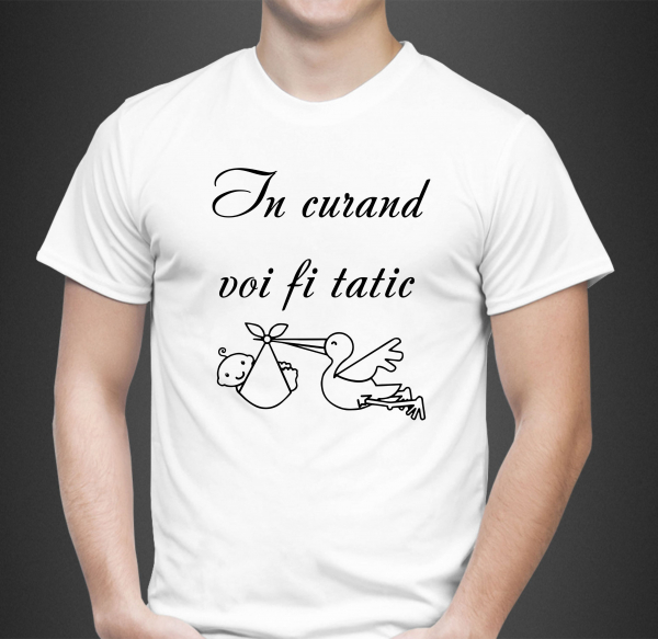 Tricou - In curand voi fi tatic [2]