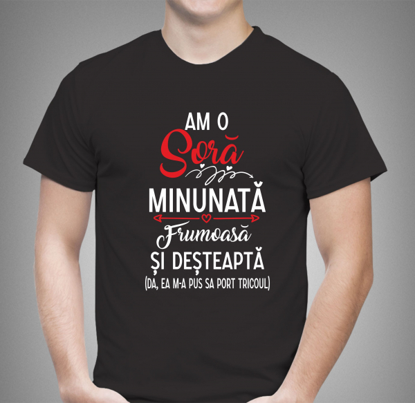 Tricou Personalizat - Am O Sora Minunata [3]