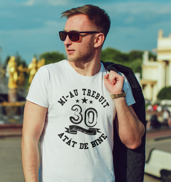 Tricou Personalizat - MI-au trebuit 30 de ani Sa Arat Atat De Bine [3]