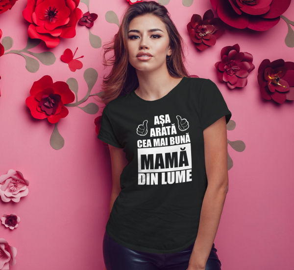 Tricou Personalizat - Asa Arata Cea Mai Buna Mama [2]
