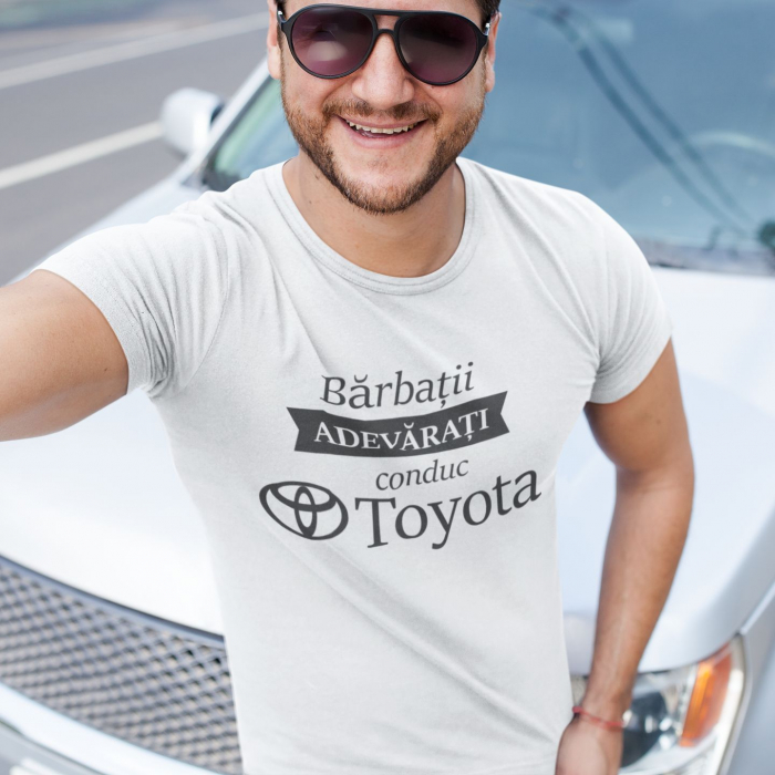 Tricou Personalizat Auto - Barbatii Adevarati Conduc Toyota [2]