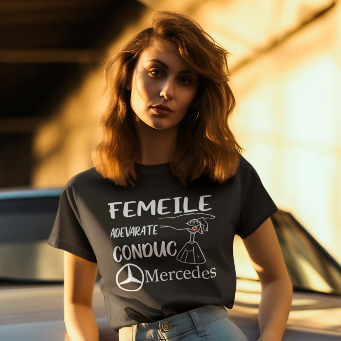 Tricou Personalizat Auto - Femeile Adevarate Conduc Mercedes [2]