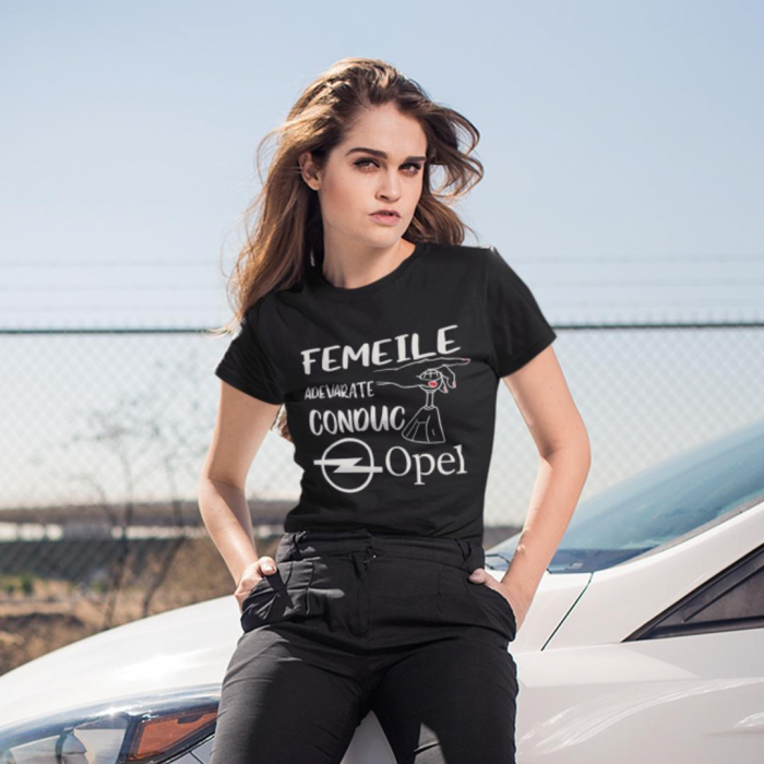 Tricou Personalizat Auto - Femeile Adevarate Conduc Opel [2]