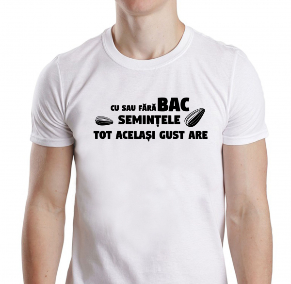 Tricou Personalizat Bacalaureat - Semintele Tot Acelasi Gust Are [3]