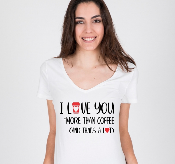 Tricou Personalizat - Love you more than coffee [2]