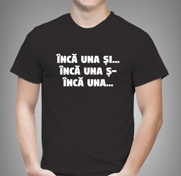 Tricou Personalizat Bere - Inca Una Si Inca Una [1]