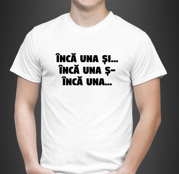Tricou Personalizat Bere - Inca Una Si Inca Una [2]