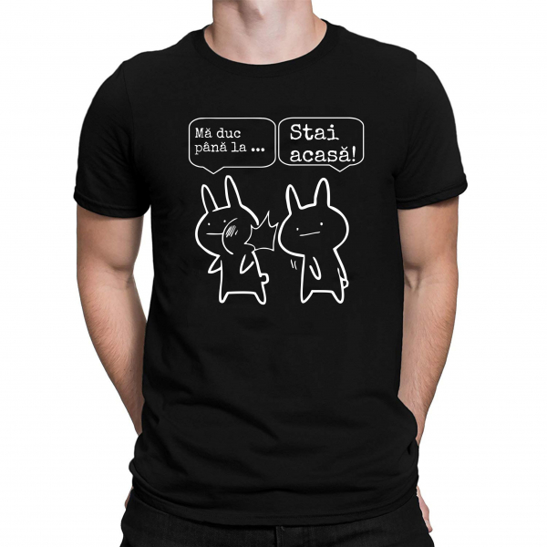 Tricou Personalizat #stamacasa - Stai acasa! [2]
