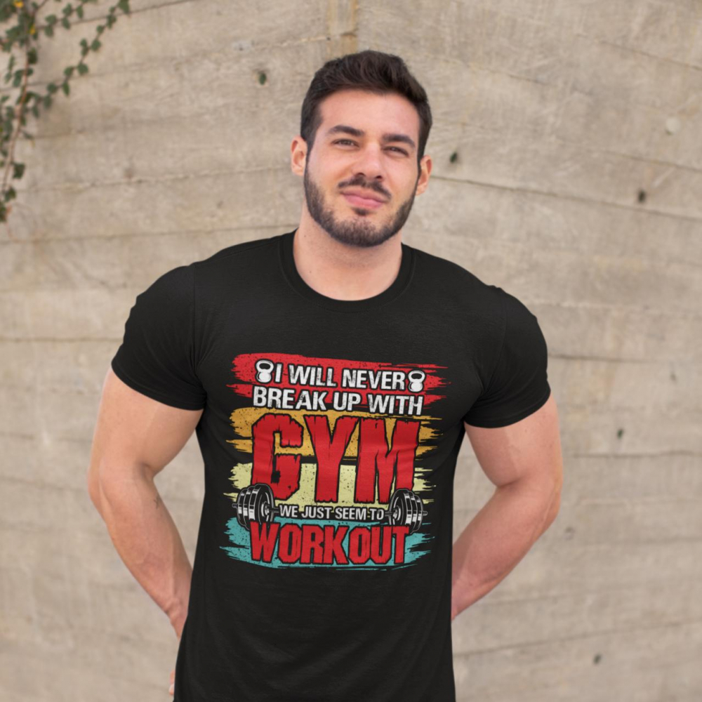 Tricou personalizat - GYM - I will never break up with gym [2]