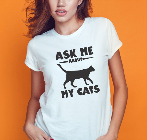 Tricou Personalizat - Ask Me About My Cats [2]