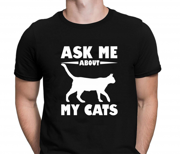 Tricou Personalizat - Ask Me About My Cats [1]
