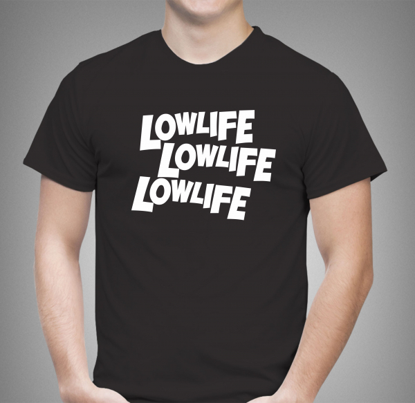 Tricou Personalizat - Low Life [2]