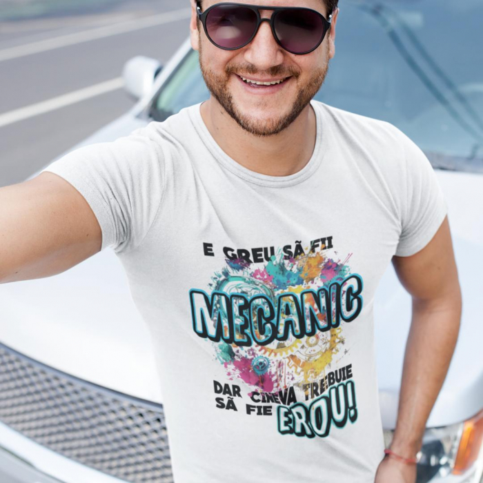 Tricou Personalizat pentru mecanici - E greu sa fii Mecanic dar cineva trebuie sa fie erou [1]
