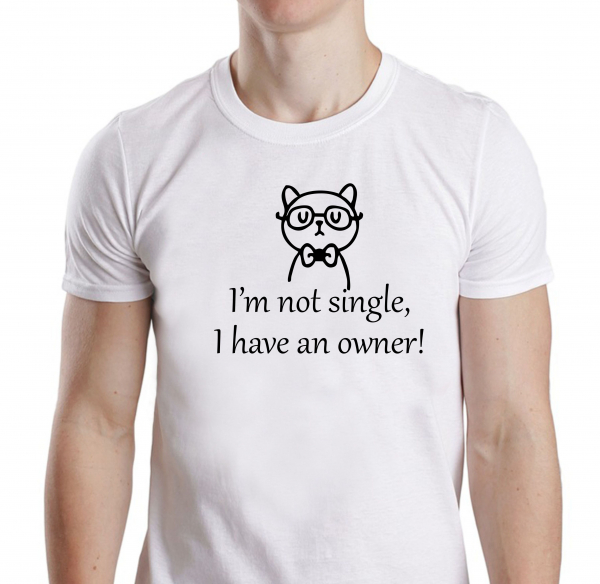 Tricou Personalizat Pisici - I'm Not Single I Have An Owner [2]