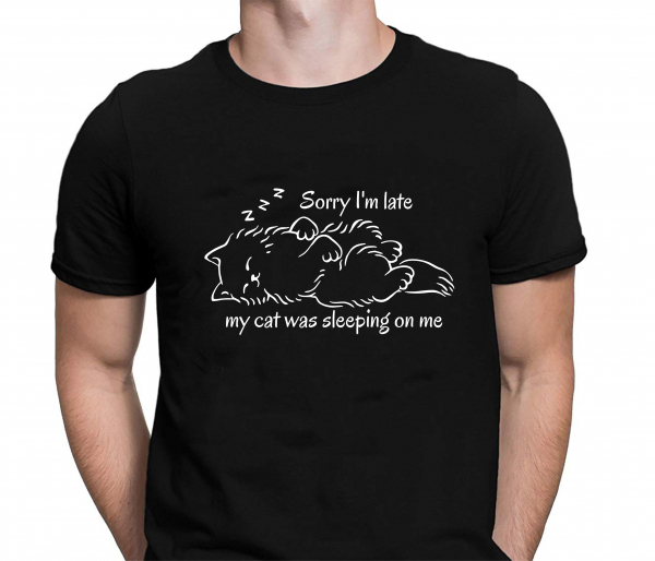 Tricou Personalizat Pisici - Sorry I'm Late [2]