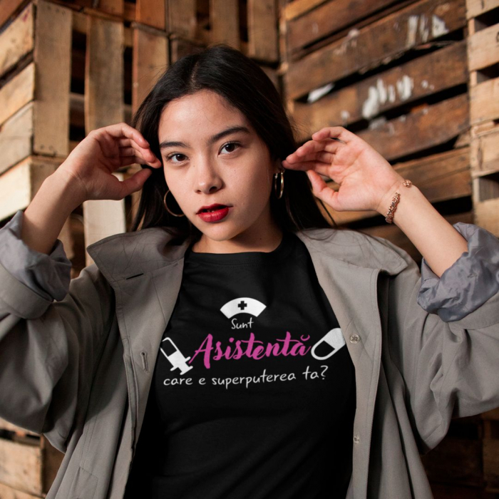 Tricou Personalizat - Sunt Asistenta  Care E Superputerea Ta? [2]