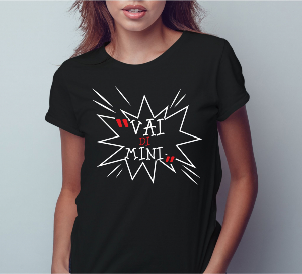 Tricou Personalizat - Vai Di Mini [2]