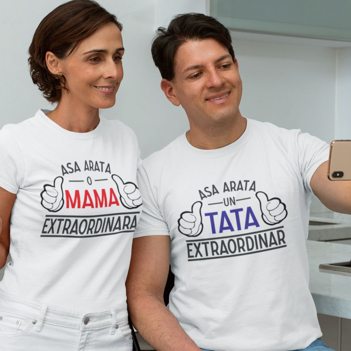 Tricouri Cuplu Personalizate - Asa Arata O Mama/ Un Tata Extraordinar [1]