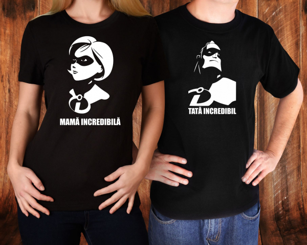 Tricouri Personalizate - Mama Incredibila / Tata Incredibil [2]