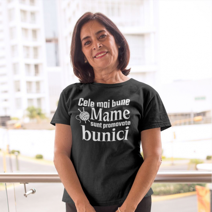 Tricouri Personalizate - Cele Mai Bune Mame Sunt Promovate Bunici [2]
