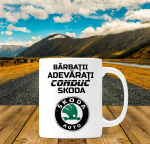 Cani personalizate - Cana personalizata Auto - Barbatii Adevarati Conduc Skoda