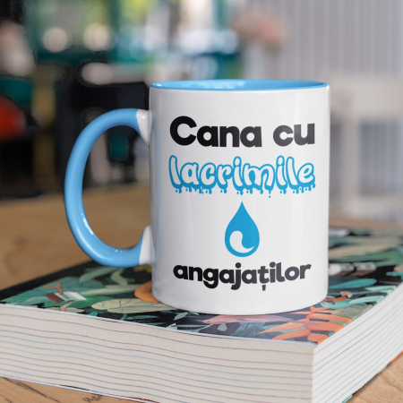 Cani pentru Sef / Sefa - Cana Personalizata - Cana Cu Lacrimile Angajatilor 2