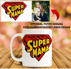 Cani 8 Martie - Cana personalizata 8 martie - Supermama