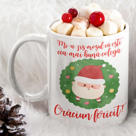 Cani de Craciun - Cana Personalizata Craciun- Mi-a zis mosul ca esti cea mai buna colega