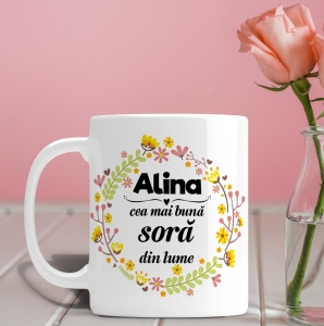 Cani 8 Martie - Cana personalizata Cu Poza - Cea mai buna sora