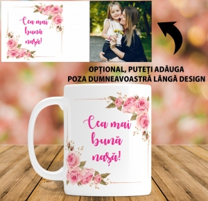 Cana personalizata Cu Poza - Cea mai buna Nasa [1]