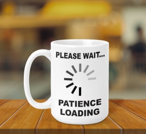 Cani funny - Cana Personalizata - Patience Loading