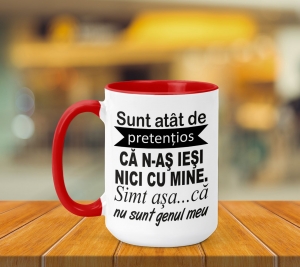 Cani funny - Cana Personalizata - Sunt Pretentios
