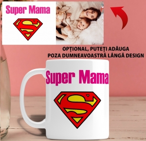 Cana personalizata - Super mama [0]
