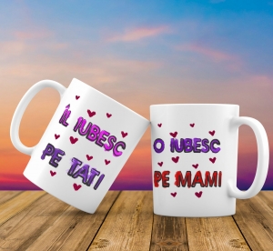 Cani pentru mama si tata - Cani Personalizate - Il Iubesc Pe Tati / O Iubesc Pe Mami