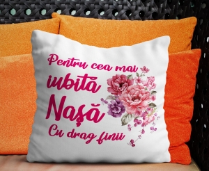 Perne Pentru Nasi - Perna personalizata - Cea Mai Iubita Nasa